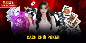 Cách chơi Poker