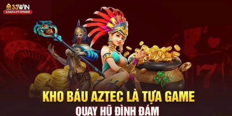 Phiêu lưu thế giới Aztec vô cùng độc đáo