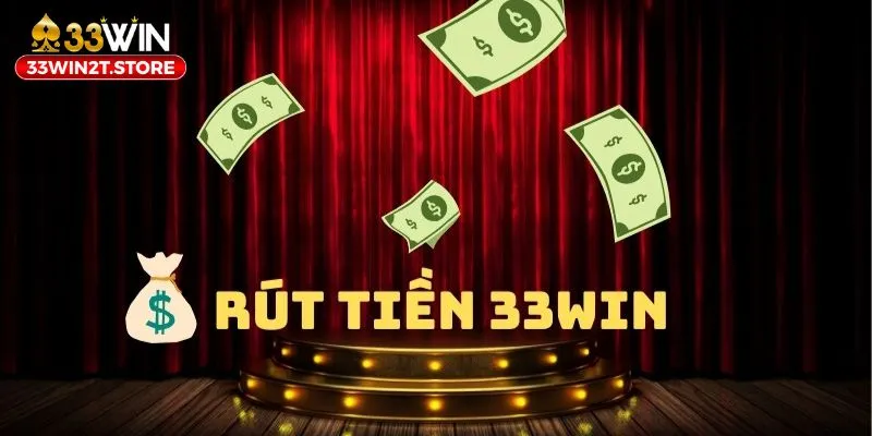 FAQs liên quan về quá trình rút tiền 33WIN